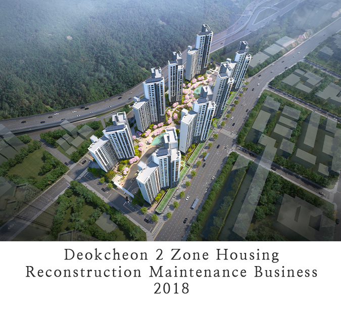 52 Deokcheon 2 Zone Housing Reconstruction Maintenance business 2018